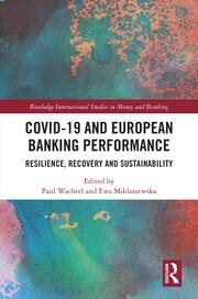 COVID-19 and European Banking Performance: Resilience, Recovery and Sustainability book cover