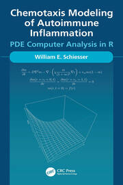 Chemotaxis Modeling of Autoimmune Inflammation: PDE Computer Analysis in R book cover