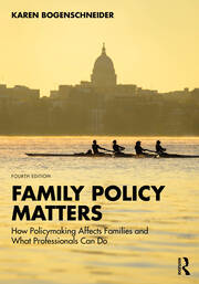 Family Policy Matters: How Policymaking Affects Families and What Professionals Can Do book cover