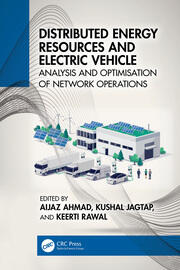 Distributed Energy Resources and Electric Vehicle: Analysis and Optimisation of Network Operations book cover