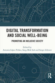 Digital Transformation and Social Well-Being: Promoting an Inclusive Society book cover