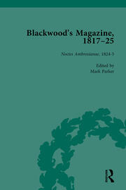 Blackwood's Magazine, 1817-25, Volume 4: Selections from Maga's Infancy book cover