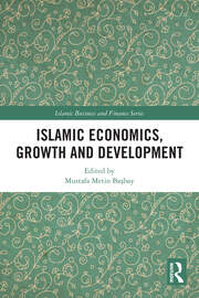 Islamic Economics, Growth and Development book cover