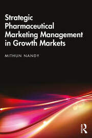 Strategic Pharmaceutical Marketing Management in Growth Markets book cover