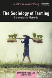 The Sociology of Farming: Concepts and Methods book cover