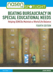 Beating Bureaucracy in Special Educational Needs: Helping SENCOs Maintain a Work/Life Balance book cover