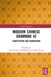 Modern Chinese Grammar III: Substitution and Numeration book cover