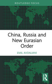 China, Russia and New Eurasian Order book cover