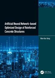 Artificial Neural Network-based Optimized Design of Reinforced Concrete Structures book cover