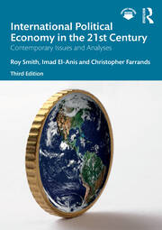International Political Economy in the 21st Century: Contemporary Issues and Analyses book cover
