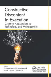 Constructive Discontent in Execution: Creative Approaches to Technology and Management book cover