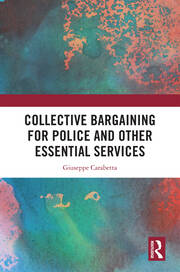 Collective Bargaining for Police and Other Essential Services book cover