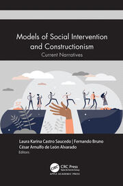 Models of Social Intervention and Constructionism: Current Narratives book cover
