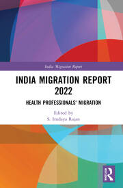 India Migration Report 2022: Health Professionals' Migration book cover