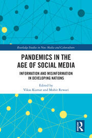 Pandemics in the Age of Social Media: Information and Misinformation in Developing Nations book cover