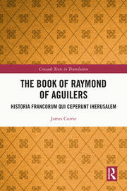 The Book of Raymond of Aguilers: Historia Francorum qui Ceperunt Iherusalem book cover