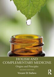 Holism and Complementary Medicine: Origins and Principles book cover