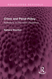 Crime and Penal Policy: Reflections on Fifty Years' Experience book cover