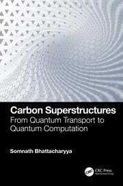 Carbon Superstructures: From Quantum Transport to Quantum Computation book cover