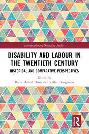 Disability and Labour in the Twentieth Century: Historical and Comparative Perspectives book cover