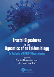 Fractal Signatures in the Dynamics of an Epidemiology: An Analysis of COVID-19 Transmission book cover