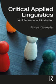 Critical Applied Linguistics: An Intersectional Introduction book cover