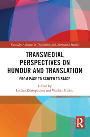 Transmedial Perspectives on Humour and Translation: From Page to Screen to Stage book cover