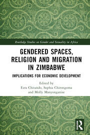 Gendered Spaces, Religion and Migration in Zimbabwe: Implications for Economic Development book cover