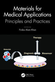 Materials for Medical Applications: Principles and Practices book cover