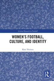 Women's Football, Culture, and Identity book cover