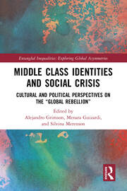 Middle Class Identities and Social Crisis: Cultural and Political Perspectives on the ‘Global Rebellion’ book cover