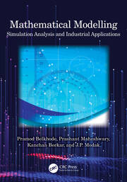 Mathematical Modelling: Simulation Analysis and Industrial Applications book cover