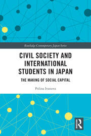 Civil Society and International Students in Japan: The Making of Social Capital book cover