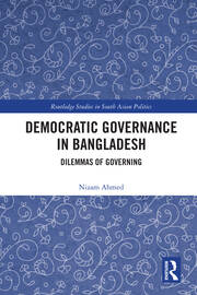 Democratic Governance in Bangladesh: Dilemmas of Governing book cover