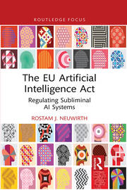 The EU Artificial Intelligence Act: Regulating Subliminal AI Systems book cover