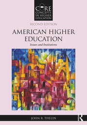 American Higher Education: Issues and Institutions book cover