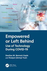 Empowered or Left Behind: Use of Technology During COVID-19 book cover