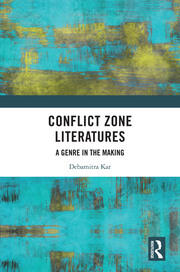 Conflict Zone Literatures: A Genre in the Making book cover