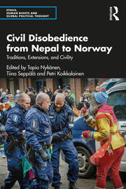 Civil Disobedience from Nepal to Norway: Traditions, Extensions, and Civility book cover