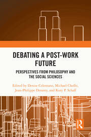 Debating a Post-Work Future: Perspectives from Philosophy and the Social Sciences book cover