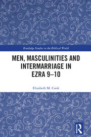 Men, Masculinities and Intermarriage in Ezra 9-10 book cover