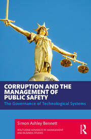 Corruption and the Management of Public Safety: The Governance of Technological Systems book cover