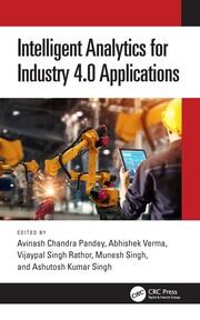 Intelligent Analytics for Industry 4.0 Applications book cover
