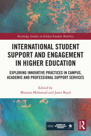 International Student Support and Engagement in Higher Education: Exploring Innovative Practices in Campus, Academic and Professional Support Services book cover