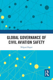 Global Governance of Civil Aviation Safety book cover