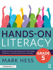 Hands-On Literacy, Grade 5: Authentic Learning Experiences That Engage Students in Creative and Critical Thinking book cover