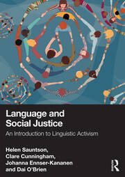 Language and Social Justice: An Introduction to Linguistic Activism book cover