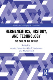 Hermeneutics, History, and Technology: The Call of the Future book cover