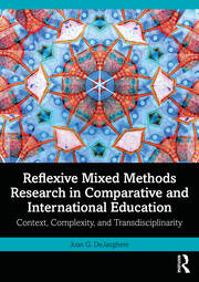 Reflexive Mixed Methods Research in Comparative and International Education: Context, Complexity, and Transdisciplinarity book cover