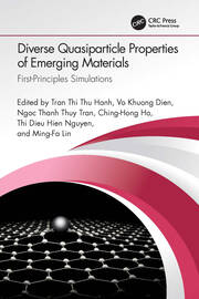Diverse Quasiparticle Properties of Emerging Materials: First-Principles Simulations book cover